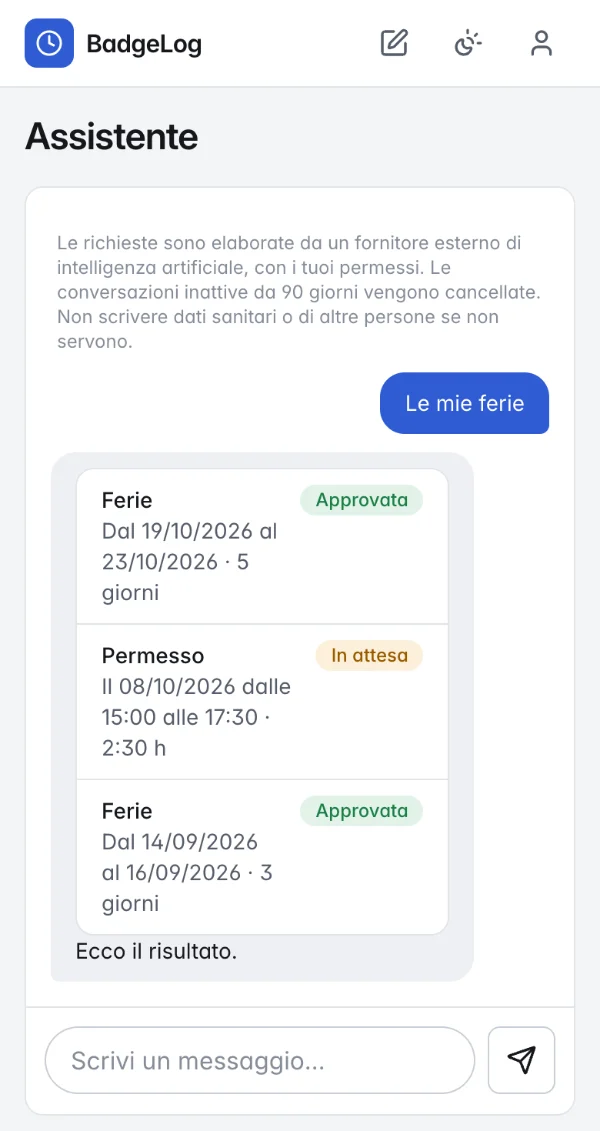 Chat con l'assistente: alla domanda «Le mie ferie» risponde con l'elenco delle richieste e il loro stato, approvata o in attesa.