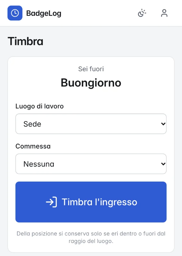 Schermata Timbra prima dell'ingresso: scelta del luogo di lavoro e della commessa, pulsante «Timbra l'ingresso».